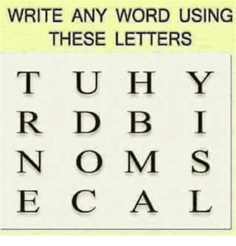 give me a word with these letters